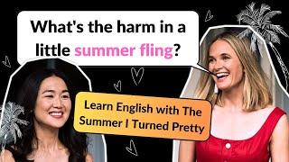 "Summer fling" | Learn English with The Summer I Turned Pretty