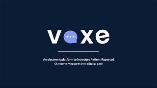 Voxe: An electronic platform to introduce Patient-Reported Outcome Measures into clinical care