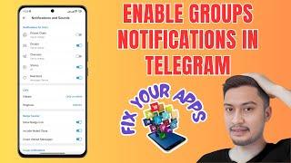 How to Enable the Groups Notifications in Telegram