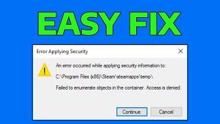 How To Fix Failed To Enumerate Objects In The Container Access is Denied