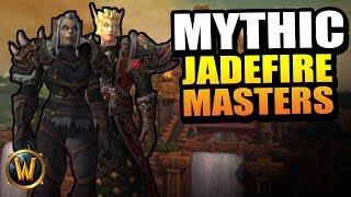 Jadefire Masters (Mythic) // Battle of Dazar'alor