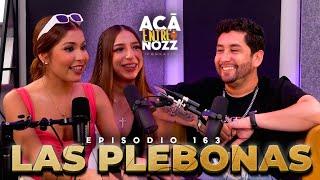 Le PEDÍ a mi NOVIO ELIMINAR a una INVITADA de este PODCAST || Las Plebonas