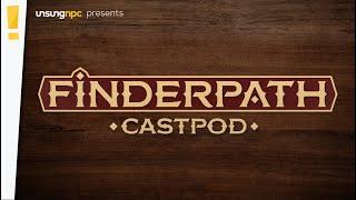 Finderpath Castpod Ep 7: Skald, Bard, and Stupid Barbarians!