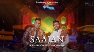 Saajan - Shahid Khan | Arjun Sarkar | Arjit Srivastava | Be Together Studio