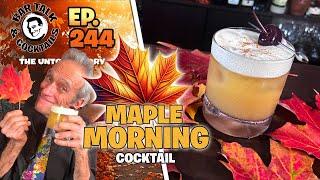 The Great Canadian Syrup Heist! And the Maple Morning Cocktail | Bar Talk & Cocktails