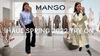 MANGO HAUL SPRING 2022 TRY ON|Spring outfits|