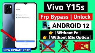 Vivo Y15s (V2120) Frp Bypass / Google Account Unlock | Android 12 | Without Pc,Without Mic Option