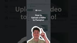 How to Upload a #Video to #Panopto ⬆️ #ProTip