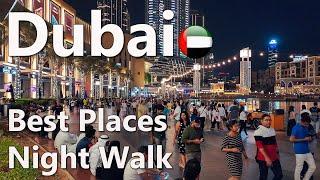 Best Places Night Walks in Dubai 4K