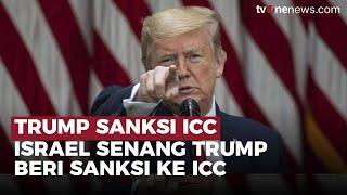 Israel Girang, Usai Trump Sanksi Mahkamah Kriminal Internasional | OneNews Update