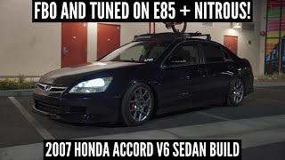 400WHP FBO BUILT J32 TUNED ON E85 AND NITROUS! 2007 Honda Accord V6 Sedan Build