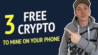 Top 3 Cryptocurrencies You Can Get For FREE On Your Phone In 2021