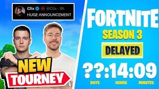 Clix x MrBeast Tourney? | New Season DELAYED