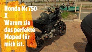 Honda NC 750 X. Warum sie für mich das perfekte Moped ist. Motovlog.