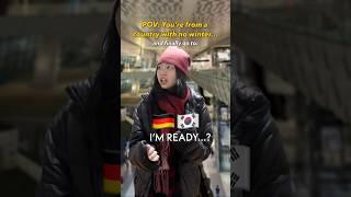 Winter: Germany vs Korea  #culture #travel #winter #skit #funny #germany #korea