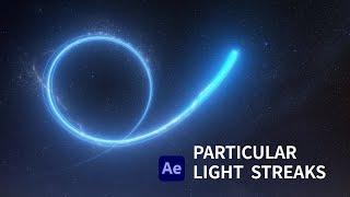 After Effects PARTICULAR LIGHT STREAKS Tutorial