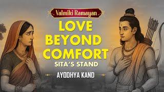 Sita’s Stand: Love Beyond Comfort | Valmiki Ramayan |  Ayodhya Kand Ep 46 | Sri Sampati Dasa