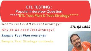 ETL Testing : Popular Interview Question - ETL Test Plan detailed  | ETL Test Strategy