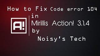 How to Fix Code error 104 in Milliris action !