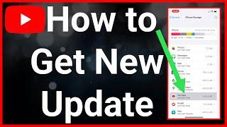 How To Get The New YouTube Update