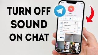 How To Turn Off Sound Without Disabling Notifications on Telegram Chat