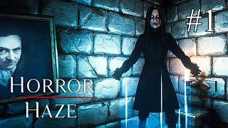 Horror Haze  ПРОХОЖДЕНИЕ #1  Пробуждение в чистилище