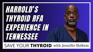 Harrold's thyroid RFA experience in TENNESSEE