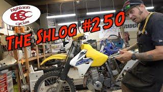 The Shlog #250 | DRZ400 | WR450F | New Ultrasonic Cleaner | Highland Cycles