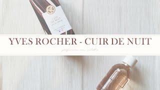 YVES ROCHER CUIR DE NUIT | Profumo di cacao, vaniglia e caffè