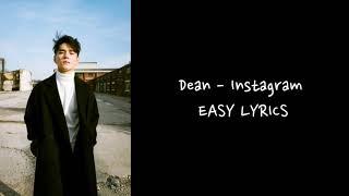 Dean - Instagram (EASY LYRICS)