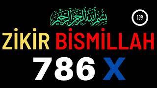 ZİKİR BİSMİLLAH 786X - BİSMİLLAH 786X - DHİKR BİSMİLLAH 786X - DZİKİR BİSMİLLAH 786X - BİSMİLLAH 786