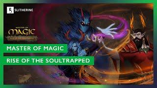 Master of Magic: Rise of the Soultrapped || Trailer