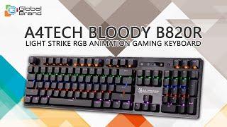 A4TECH BLOODY B820R LIGHT STRIKE RGB ANIMATION GAMING KEYBOARD | Global Brand Pvt Ltd