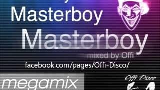 Masterboy - Megamix ( mixed by Offi )