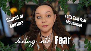 Addressing Fear in Occult Spaces: Working w/Spirits, Fear-Mongering, Narcissism & More