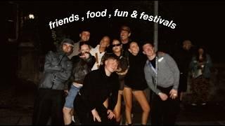 Friends , Food & Festivals - a vlog