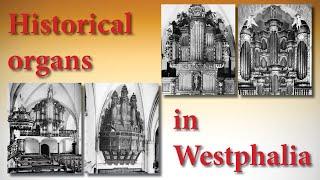 Historical organs in Westphalia 2 – Historische Orgeln in Westfalen 2