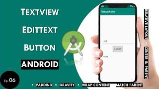 TextView EditText & Button in Android | Android Studio | Android Beginner Tutorial #6 | 2020