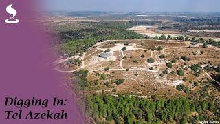 Digging In: Tel Azekah - Unearthing a remarkable biblical site