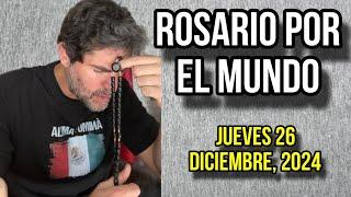 ¡Rosario por el Mundo! Jueves 26 de Diciembre, 2024 EN VIVO - Eduardo Verástegui