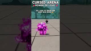 Cursed Arena | Power Of Love | 