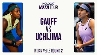 Coco Gauff vs. Moyuka Uchijima | 2025 Indian Wells Round 2 | WTA Match Highlights