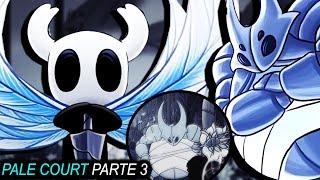 O PIOR BOSS DESSA DLC DO PALE COURT Hollow Knight parte 3