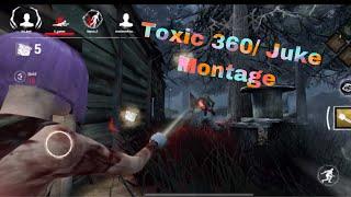 Dbd mobile Toxic 360/ Juke Montage #3