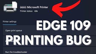 Fix – Microsoft Edge v109 Printing issue due to Special (Umlaut) characters