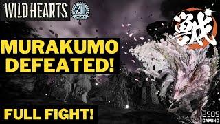 WILD HEARTS | MURAKUMO DEFEATED! | FULL FIGHT! |