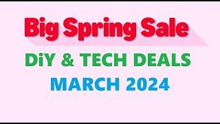 DiY & Tech Deals Amazon Spring Sale 2024