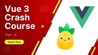 04. Vue 3 Crash Course -  Slider