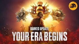 PUBG | Your Era Begins - Ranked Revamp