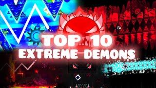 [2024] The TOP 10 Most Difficult Extreme Demons | Geometry Dash 2.2